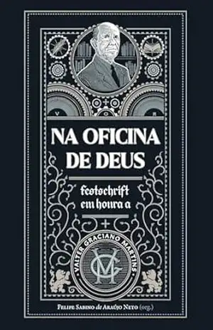 Capa do livro Na oficina de Deus: Festschrift em honra a Valter Graciano Martins - João Calvino