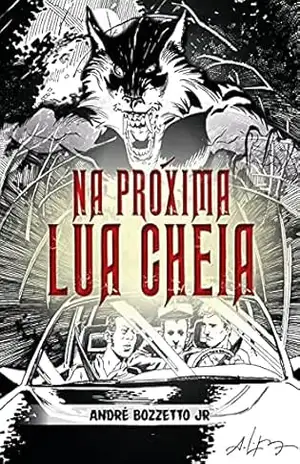 Na Próxima Lua Cheia – André Bozzetto Jr