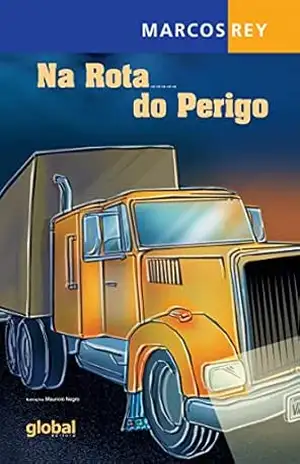 Na rota do perigo (Marcos Rey) – Marcos Rey