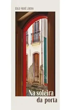 Na soleira da porta – Éolo Yberê Líbera Na soleira da porta – Éolo Yberê Líbera
