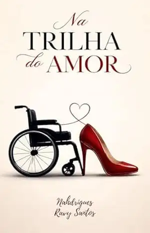 Na trilha do amor – Nah Drigues