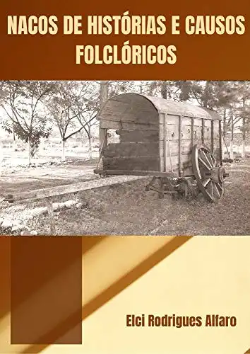 Baixar Nacos de Histórias e Causos Folclóricos pdf, epub, mobi, eBook