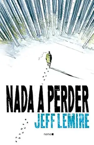 Capa do livro Nada a perder - Jeff Lemire