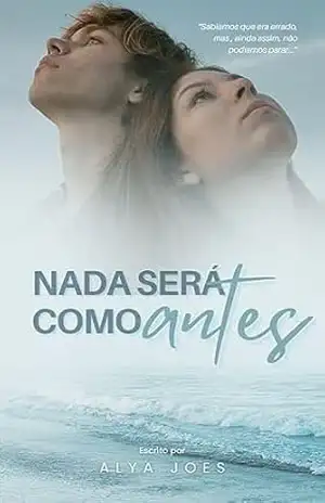 Nada Será Como Antes – Alya Joes