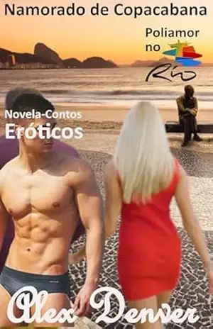 Namorado de Copacabana: Contos Eróticos (Novela de Contos Eróticos) – Alex Denver