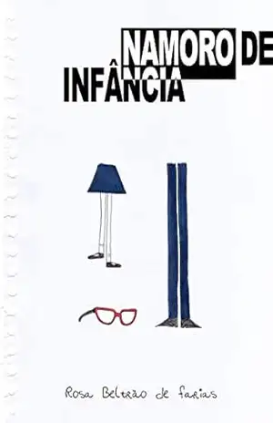 Namoro de Infância – Rosa Beltrão de Farias