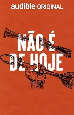 Não é de Hoje – José Orenstein Não é de Hoje – José Orenstein