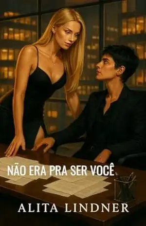 Não Era Pra Ser Você – ALITA LINDNER