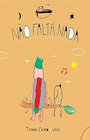 Não falta nada – Tatiana Filinto