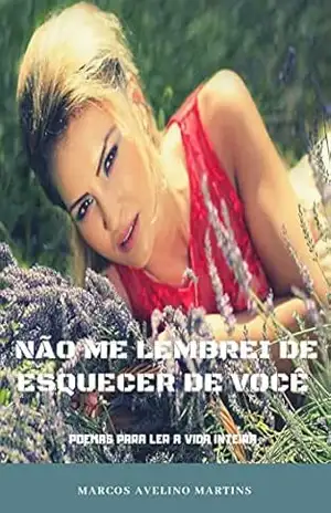 NÃO ME LEMBREI DE ESQUECER DE VOCÊ (OLYMPUS Livro 11) – MARCOS AVELINO MARTINS