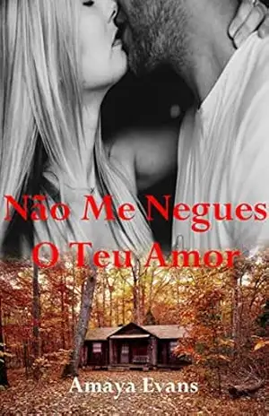 Não Me Negues O Teu Amor – Amaya Evans