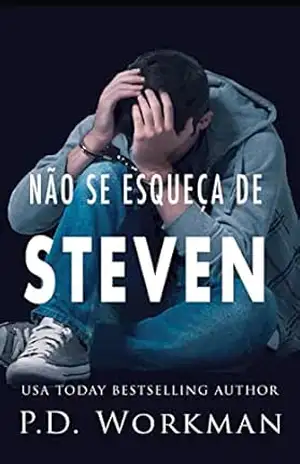 Não Se Esqueça De Steven – P.D. Workman