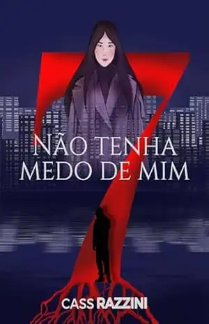Não tenha medo de mim – Cass Razzini