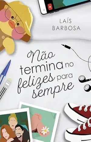 Não Termina nos Felizes para Sempre (Por Trás da Câmera) – Laís Barbosa