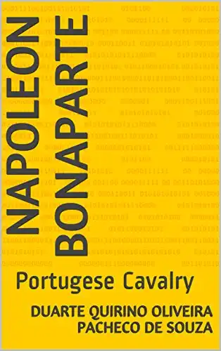 Baixar Napoleon Bonaparte: Portugese Cavalry pdf, epub, mobi, eBook