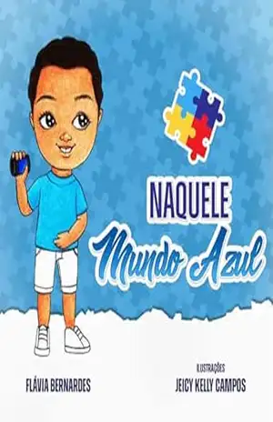 NAQUELE MUNDO AZUL – Flávia Bernardes