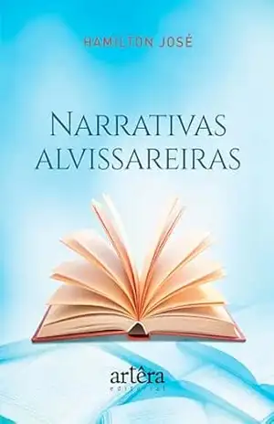 Narrativas Alvissareiras – Hamilton José