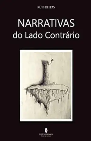 NARRATIVAS DO LADO CONTRÁRIO – Rui  Freitas