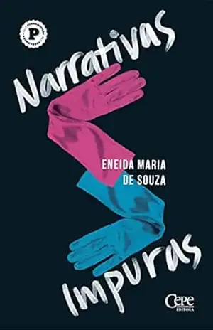 Capa do livro Narrativas impuras - Eneida Maria de Souza