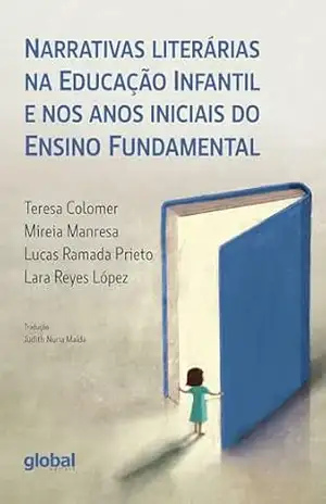 Narrativas Literárias na educação infantil – Teresa Colomer