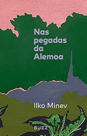 Nas pegadas da alemoa – Ilko Minev