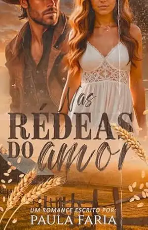 Nas Rédeas do Amor – Paula  Faria
