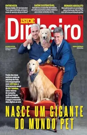 Nasce um gigante do mundo PET (REVISTA ISTOÉ DINHEIRO) – Editora Três