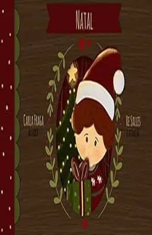 Natal: As histórias da vovó Môja (Coleção Flores Mágicas Livro 6) – Carla Fraga