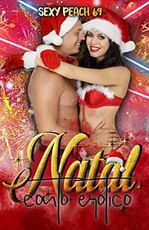 Natal: Conto Erótico (Sexy Peach 69) – Sexy  Peach 69