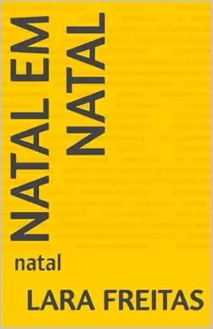 natal em natal: natal - lara freitas