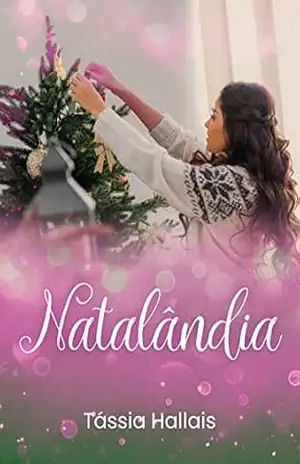 Capa do livro Natalândia - Tássia  Hallais