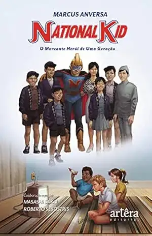 Capa do livro National Kid: O Marcante Herói de uma Geração - Marcus Anversa
