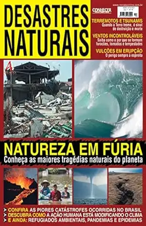 Natureza em fúria: conheça as maiores tragédias naturais do planeta.: Revista Conhecer Fantástico (Desastres Naturais) Edição 50 – Online Editora