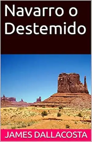 Navarro o Destemido – James Dallacosta