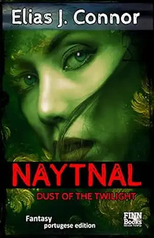 Naytnal – Dust of the twilight (portugese version) – Elias J. Connor