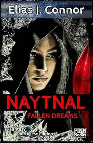 Naytnal – Fallen dreams (portugese edition) – Elias J. Connor