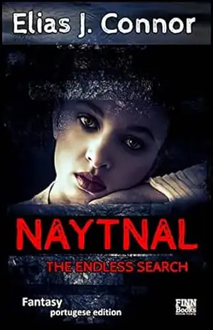 Naytnal – The endless search (portugese version) – Elias J. Connor