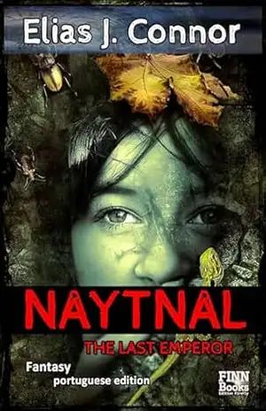 Naytnal – The last emperor (Portuguese edition) – Elias J. Connor
