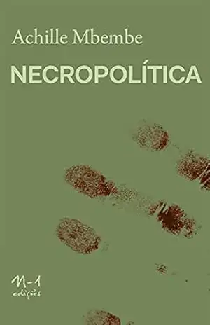 Necropolítica – Achille Mbembe