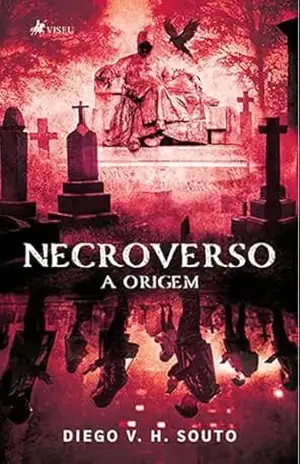 Capa do livro Necroverso: A Origem - Diego V. H. Souto