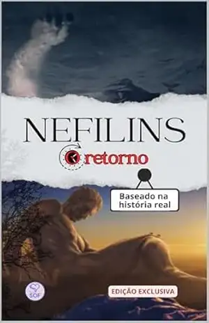 NEFILINS: O RETORNO - SOF EDITORA