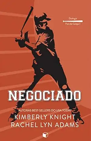 Negociado (Fora de Campo Livro 1) – Kimberly Knight