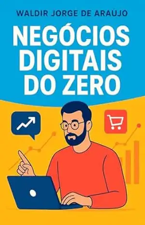 Capa do livro negócios digitais do zero - Waldir Jorge de Araujo