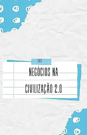 Negócios na Civilização 2.0 – Carlos Nepomuceno (Nepô)