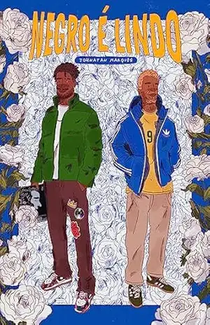 Negro é lindo – Johnatan Marques Negro é lindo – Johnatan Marques