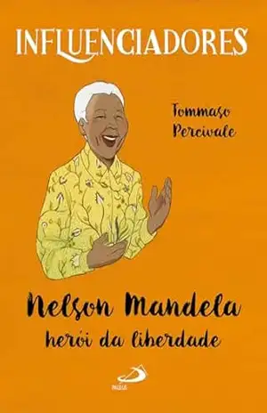 Nelson Mandela – Herói da Liberdade (Infantil) – Tommaso Percivale