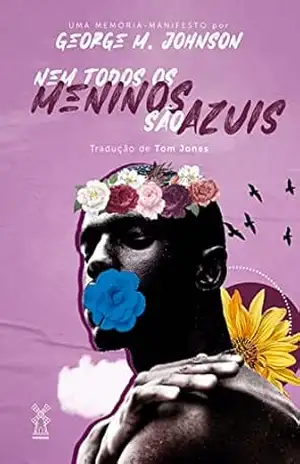 Capa do livro Nem todos os meninos são azuis - George M. Johnson