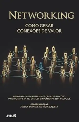 Networking: como gerar conexões de valor – Jéssica Zanata