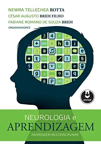 Baixar Neurologia e Aprendizagem: Abordagem Multidisciplinar pdf, epub, mobi, eBook