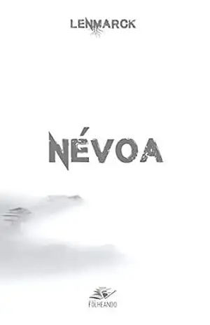 Névoa – Lenmarck Andrade
